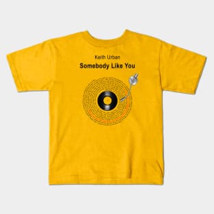 SOMEBODY LIKE YOU LYRICS ILLUSTRATIONS Kids T-Shirt